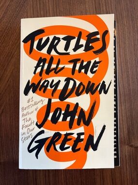 2/$10 Turtles All the Way Down by John Green